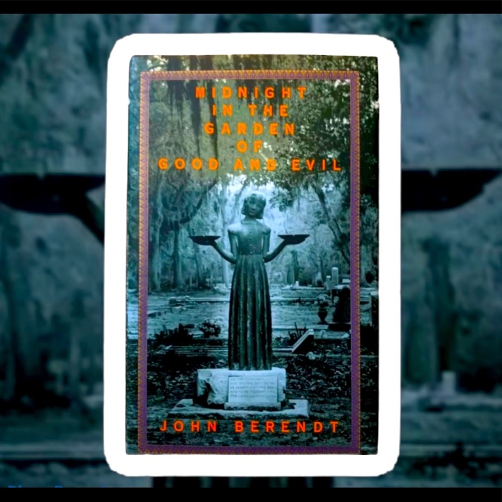 Midnight in the Garden of Good and Evil, JBerendt.